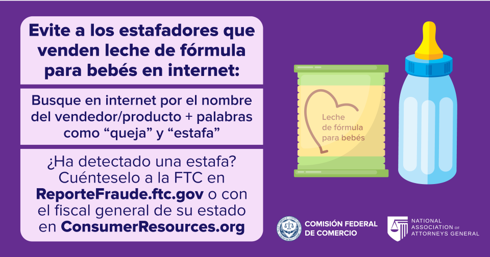 Evite las estafas que venden leche de formula para bebes en internet. ReporteFraude.ftc.gov