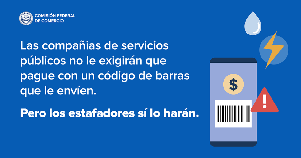 Las compañías de servicios públicos no le exigirán que pague con un código de barras que le envíen. Pero los estafadores sí lo harán.  